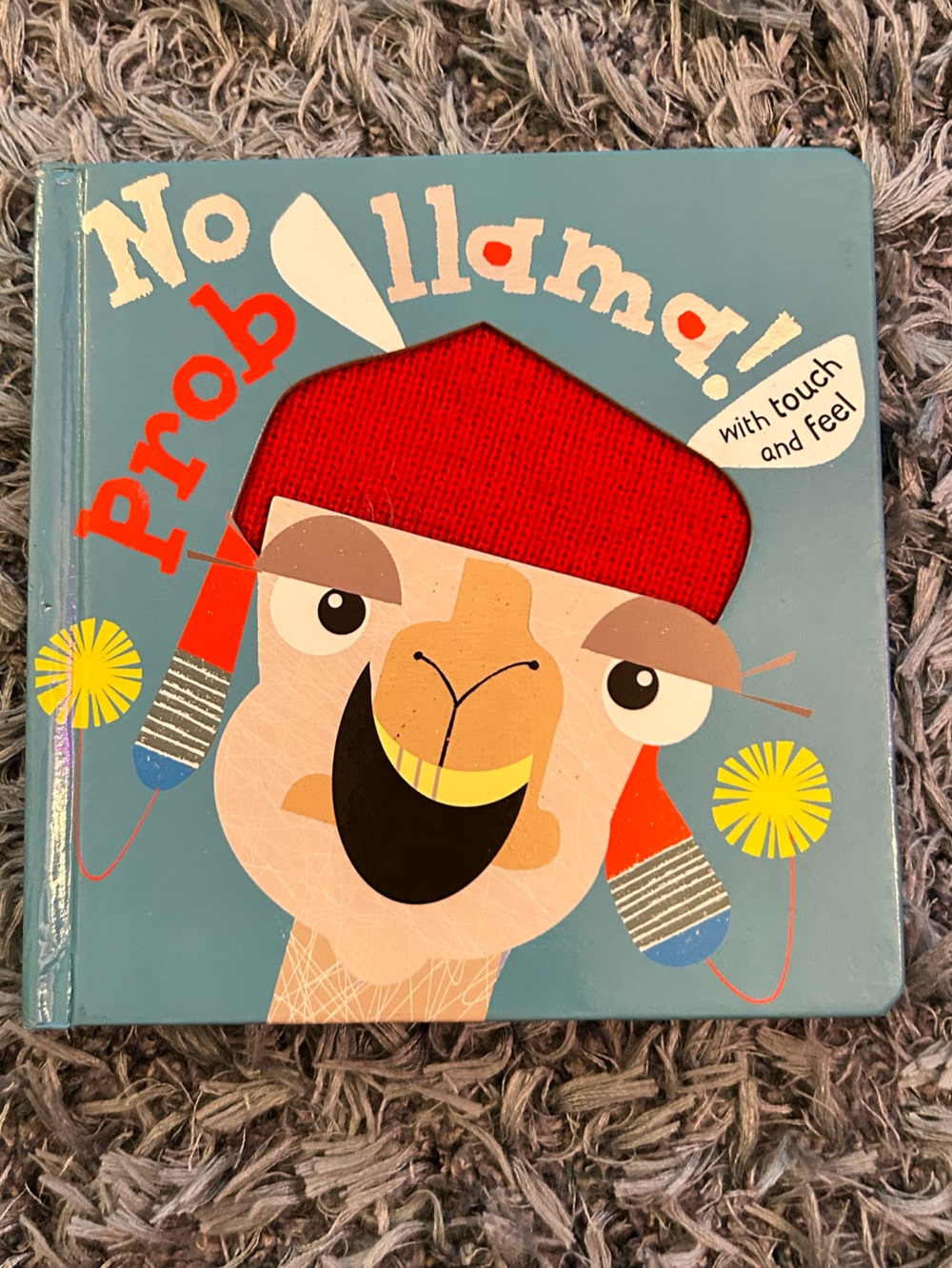 No Prob-llama! Children's Touch & Feel Board Book